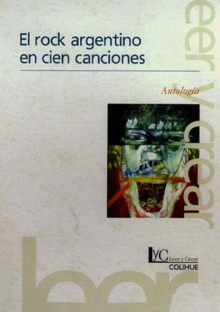 ROCK ARGENTINO EN CIEN CANCIONES | Antología poética