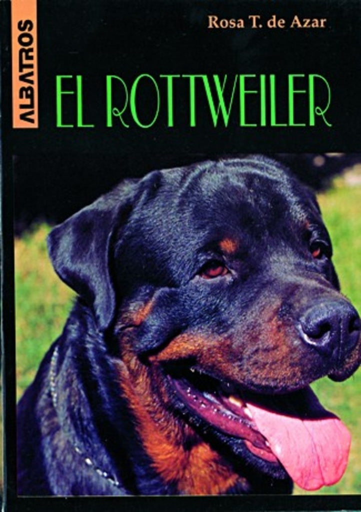 ROTTWEILER,EL | ROSA T. DE AZAR