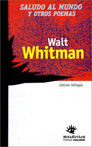 SALUDO AL MUNDO Y OTROS POEMAS | WALT WHITMAN