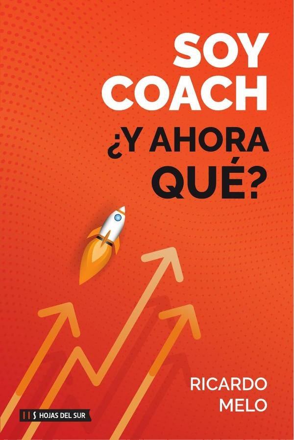 SOY COACH - Y AHORA QUE? | RICARDO MELO