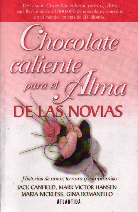 Chocolate caliente para el alma de las novias | JACK CANFIELD Y OTROS