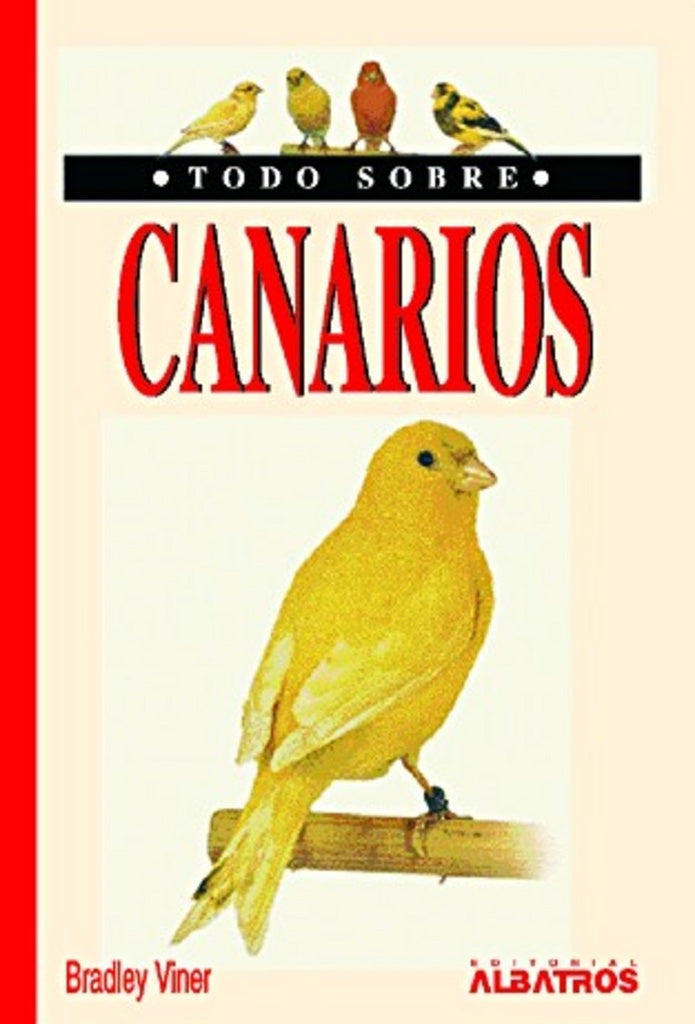 TODO SOBRE CANARIOS | BRA VINER