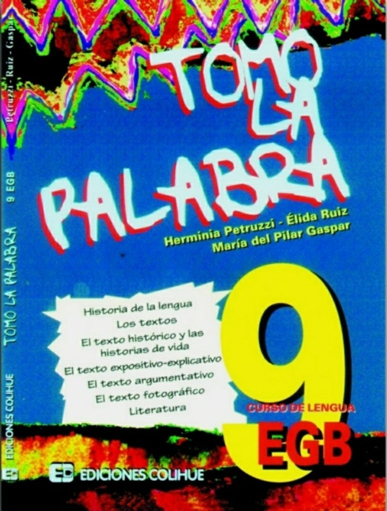 TOMO LA PALABRA 9 | PETRUZZI/RUIZ/GASPAR
