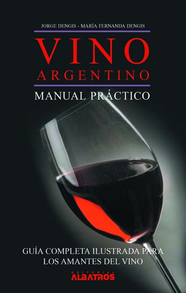 VINO ARGENTINO | JORGE DENGIS