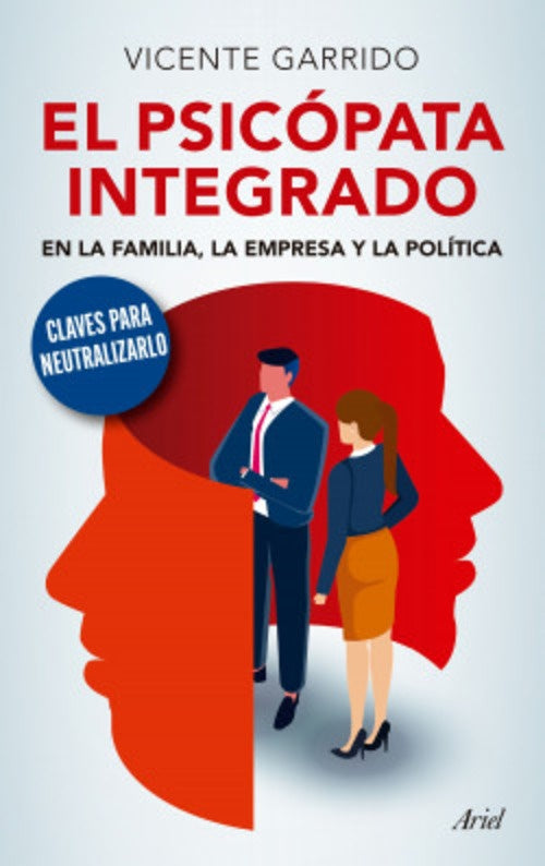 El psicópata integrado | VICENTE GARRIDO