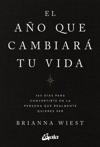 AÑO QUE CAMBIARA TU VIDA, EL | Brianna Wiest