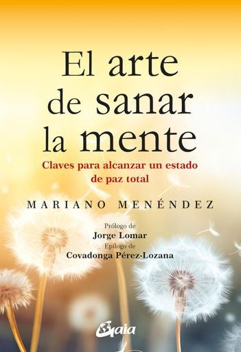 ARTE DE SANAR LA MENTE, EL | MARIANO MENENDEZ