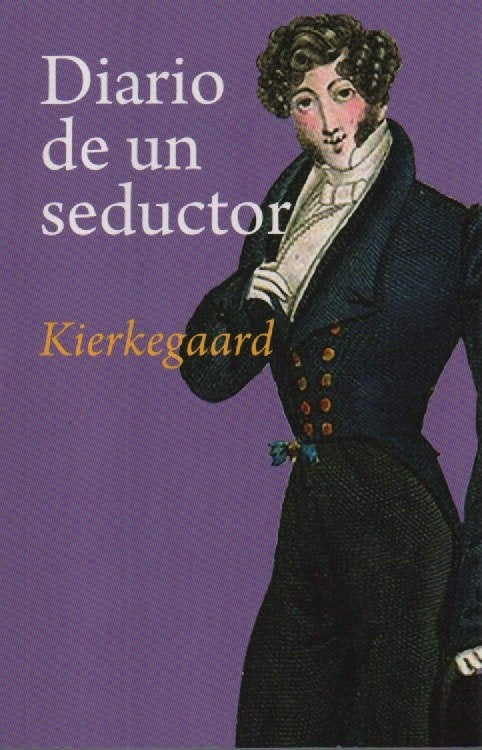 DIARIO DE UN SEDUCTOR | KIERKEGAARD