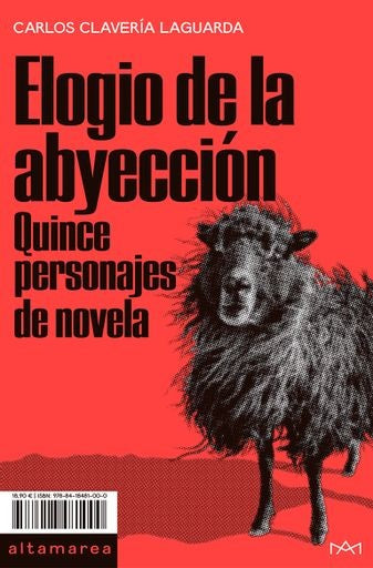 ELOGIO DE LA ABYECCION | CARLOS CLAVERIA LAGUARDA