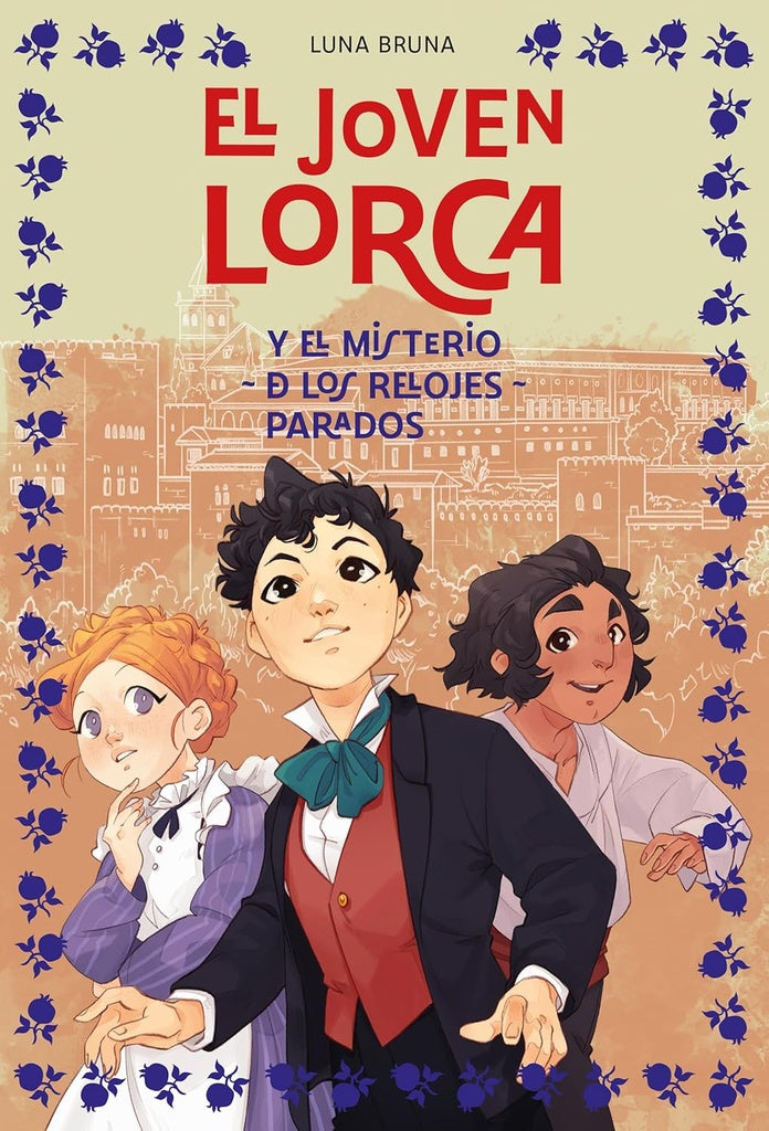 JOVEN LORCA 1 Y EL MISTERIO DE LOS RELOJES PARADOS, EL | LUNA BRUNA