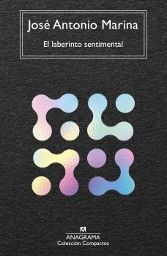 LABERINTO SENTIMENTAL, EL | JOSE ANTONIO MARINA
