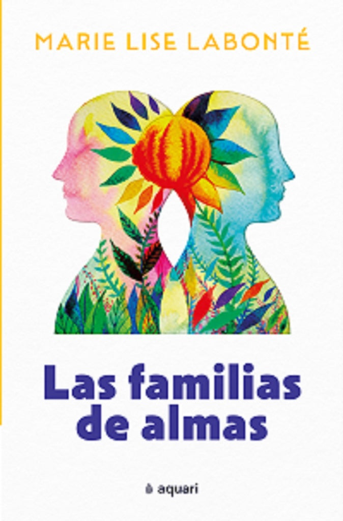 Las familias de almas | Marie Lise Labonté