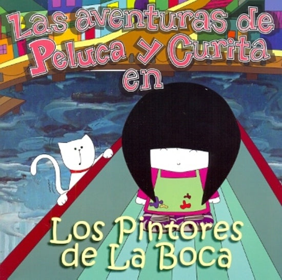 Las aventuras de Peluca y Curita - Los pintores de la Boca | Valeria Suárez