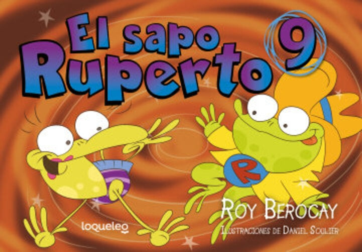 El sapo Ruperto 9 | Roy Berocay