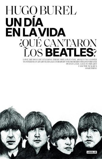 Un día en la vida. ¿Qué cantaron los Beatles? | HUGO BUREL