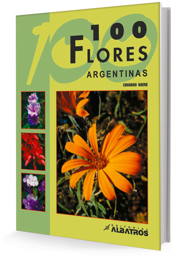 100 FLORES ARGENTINAS | EDUARDO HAENE