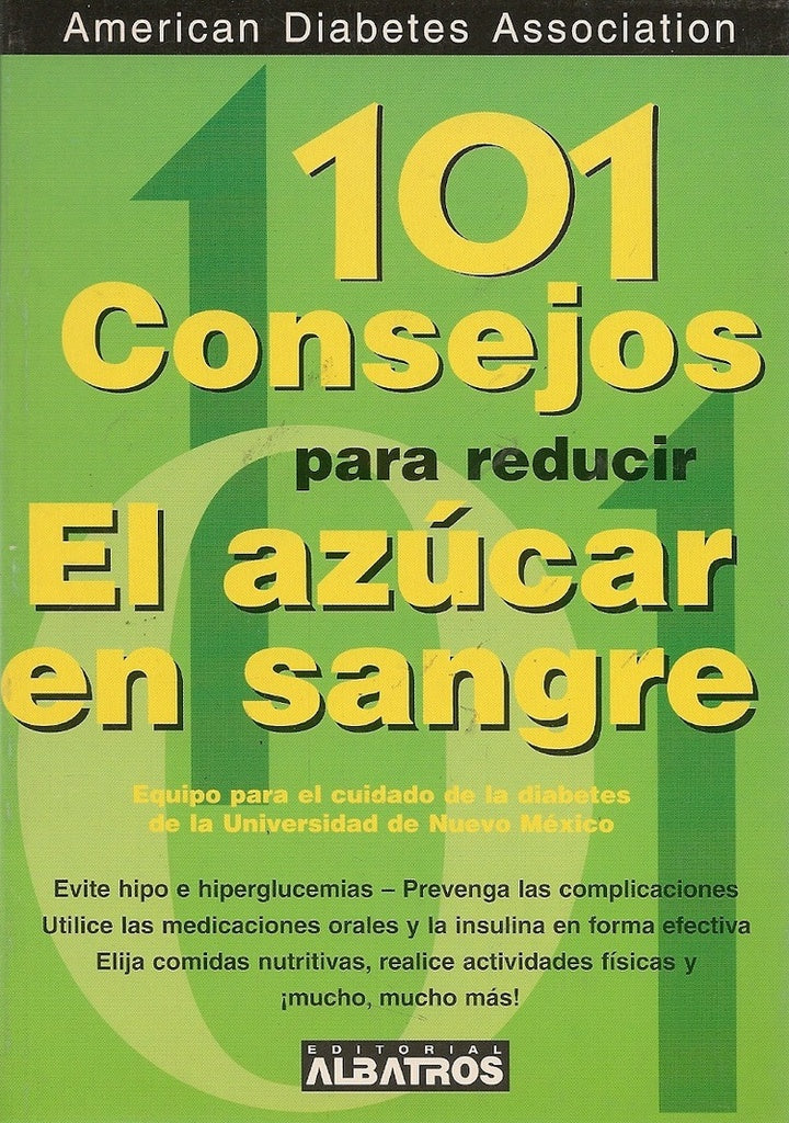 101 CONSEJOS PARA REDUCIR EL AZÚCAR EN LA SANGRE | ANA PAULA BONIFACINO