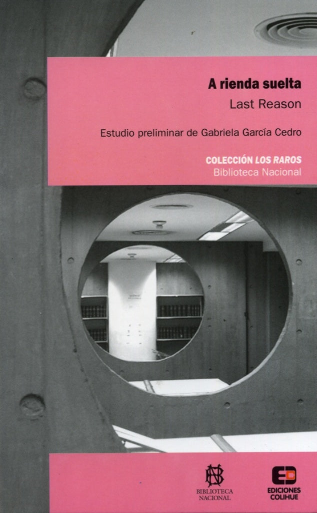 A RIENDA SUELTA | LAST REASON