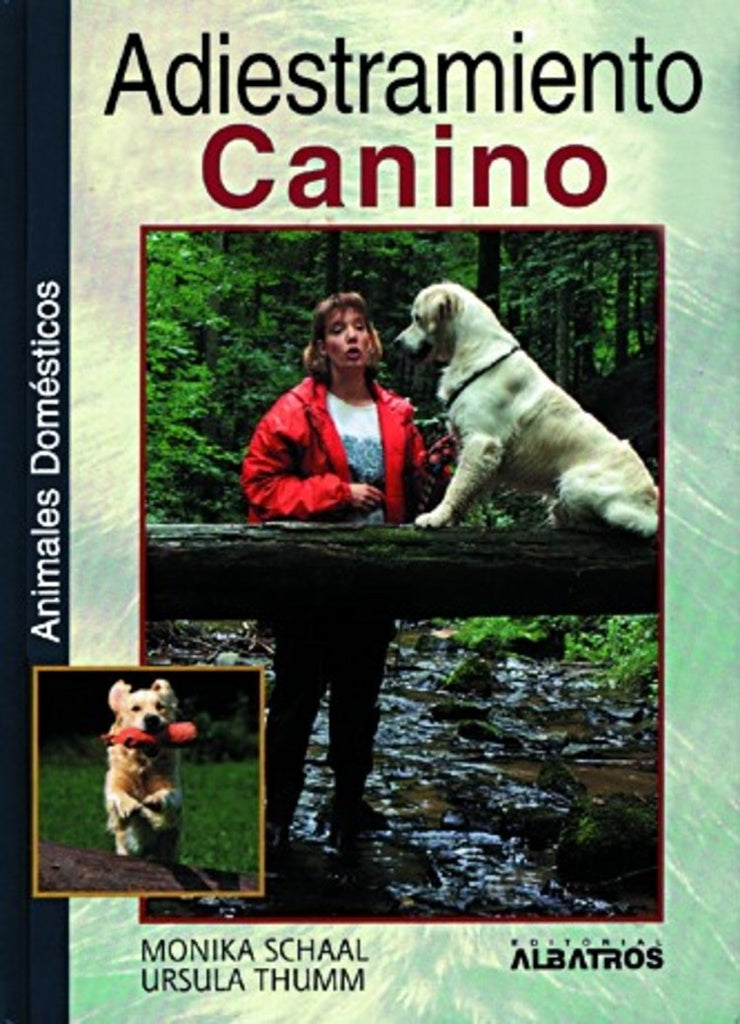 ADIESTRAMIENTO CANINO-ANIMALES DOMESTICOS- | SCHAAL-THU