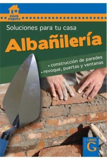 ALBAÑILERIA. SOLUCIONES PARA TU CASA | R SPERONI