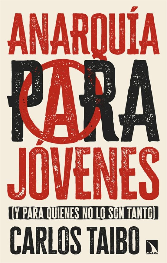 Anarquía para jóvenes (y para quienes no lo son tanto) | SIN ASIGNAR