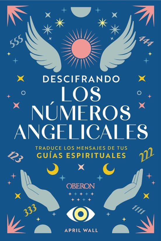 Descifrando los números angelicales | SIN ASIGNAR