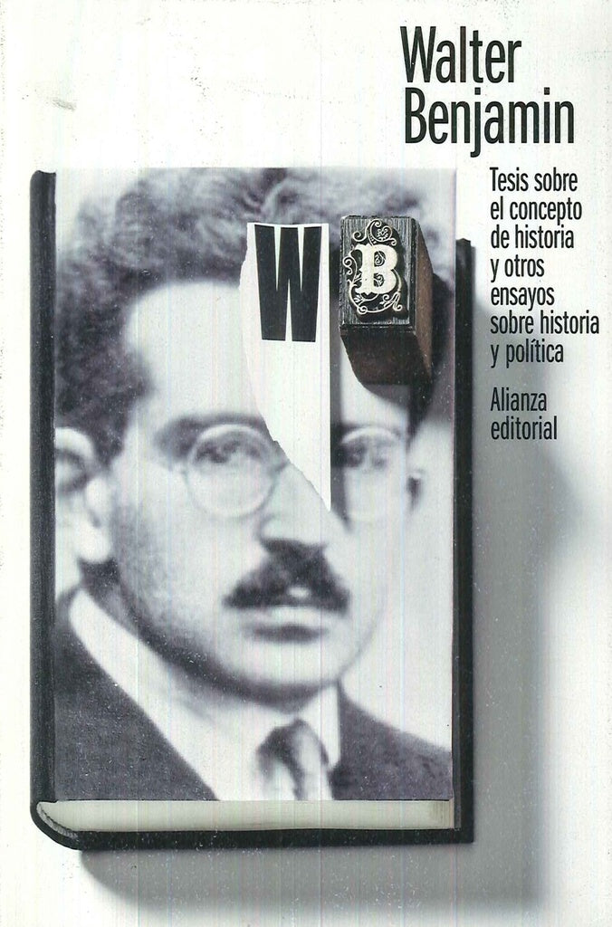 Tesis sobre el concepto de historia y otros ensayos sobre historia y política | SIN ASIGNAR