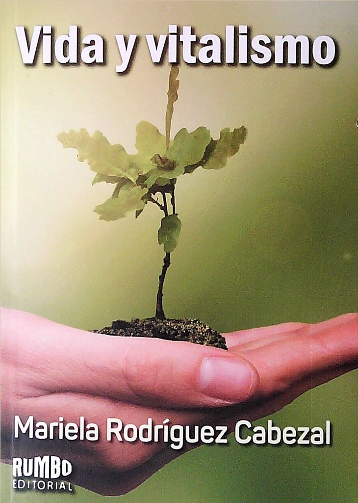 VIDA Y VITALISMO | MARIELA RODRIGUEZ CABEZAL