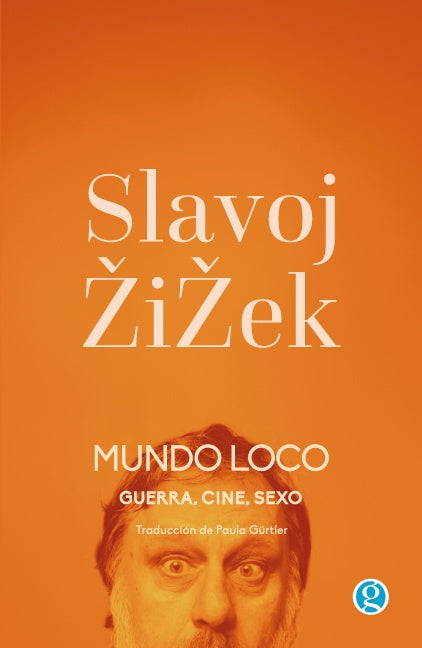 Mundo Loco | Slavoj Zizek