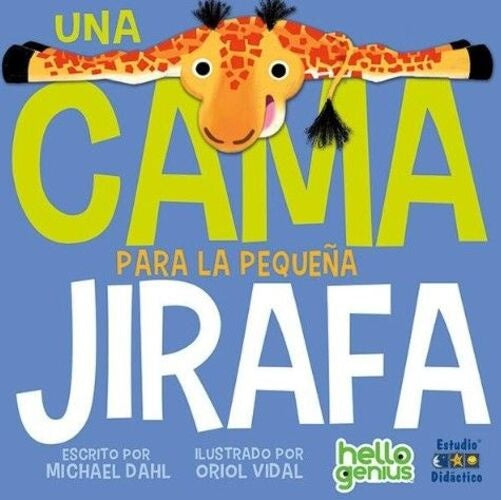 UNA CAMA PARA LA PEQUEÑA JIRAFA | SIN ASIGNAR