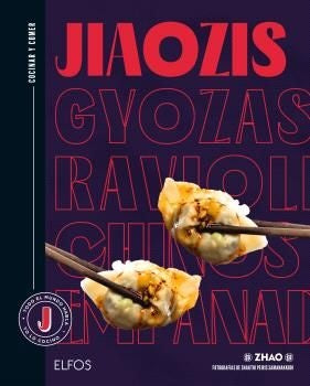 JIAOZIS, GYOZAS, RAVIOLIS. COCINAR Y COMER