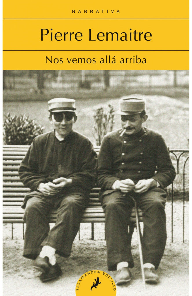NOS VEMOS ALLA ARRIBA | PIERRE LEMAITRE