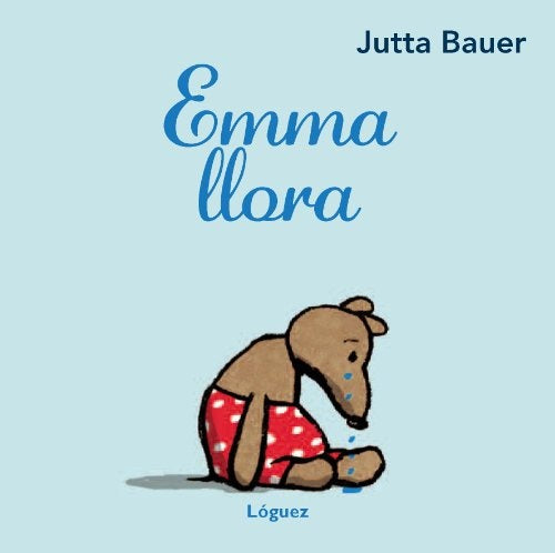 Emma llora | JUTTA BAUER