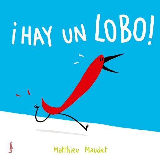 ¡Hay un lobo!
| Matthieu Maudet