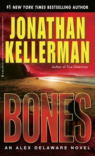 Bones | JONATHAN KELLERMAN