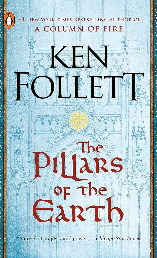 The Pillars of the Earth | Ken Follett