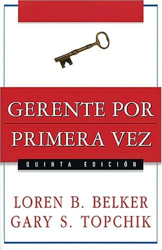 GERENTE POR PRIMERA VEZ | BELKER, L. / TOPCHIK, G.