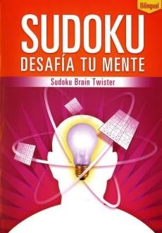 SUDOKU. DESAFIA TU MENTE | BRAIN TWISTER