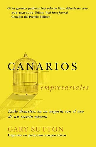 CANARIOS EMPRESARIALES | GARY SUTTON