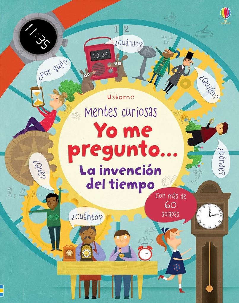 Yo me pregunto... La invención del tiempo. Mentes curiosas | USBORNE