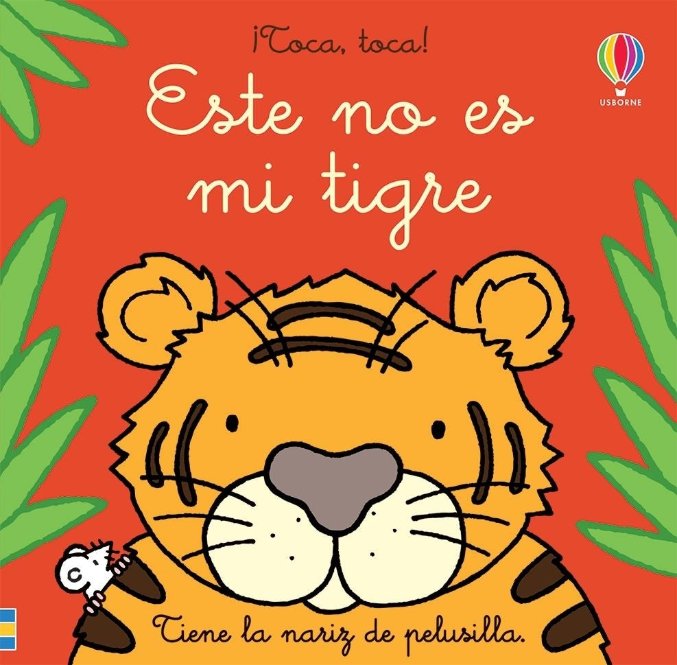 Este no es mi tigre ¡Toca, toca! | Fiona Watt