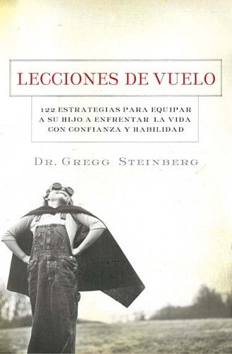LECCIONES DE VUELO | GREGG STEINBERG