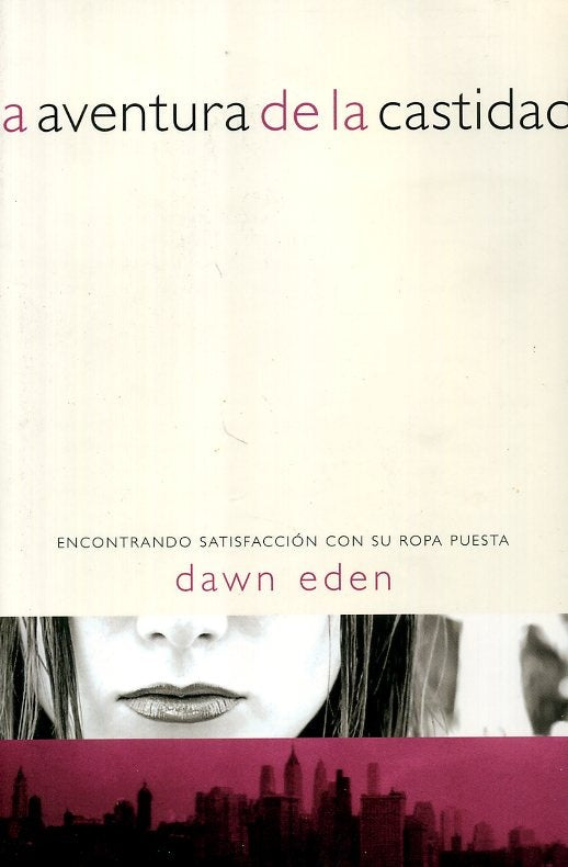 AVENTURA DE LA CASTIDAD, LA | DAWN EDEN