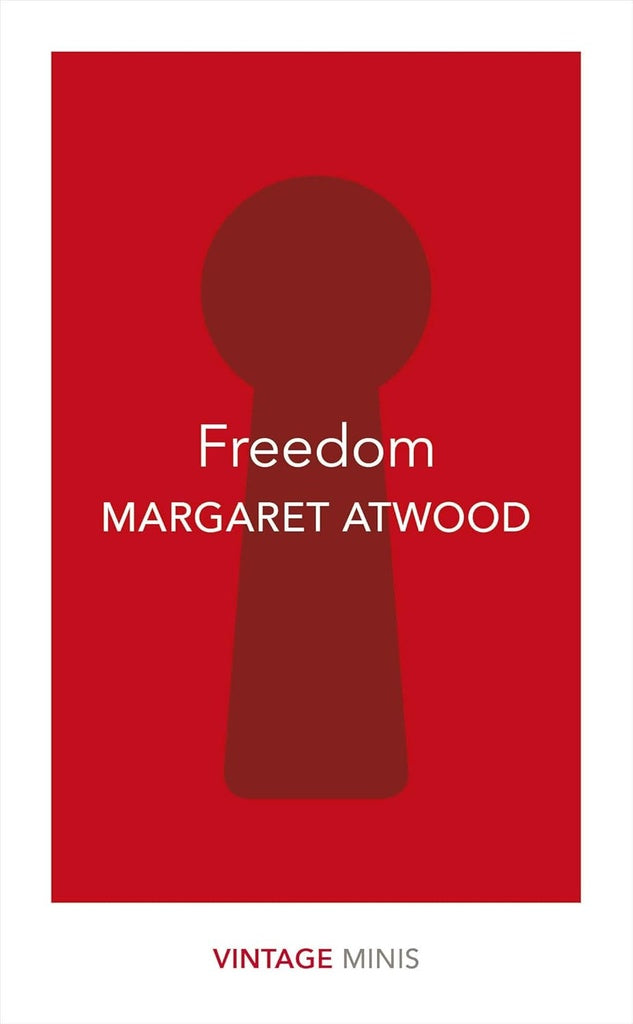 Freedom | Margaret Atwood