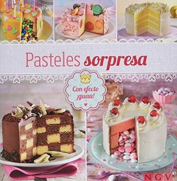 Pasteles sorpresa. Con efecto Guau! | NGV