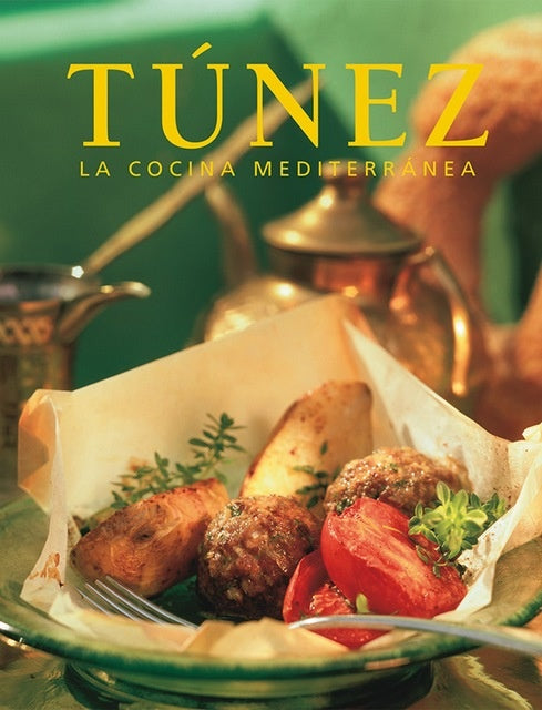 Tunez. La cocina mediterránea | Varios autores