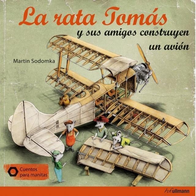La rata Tomás y sus amigos construyen un avión
| MARTIN SODOMKA