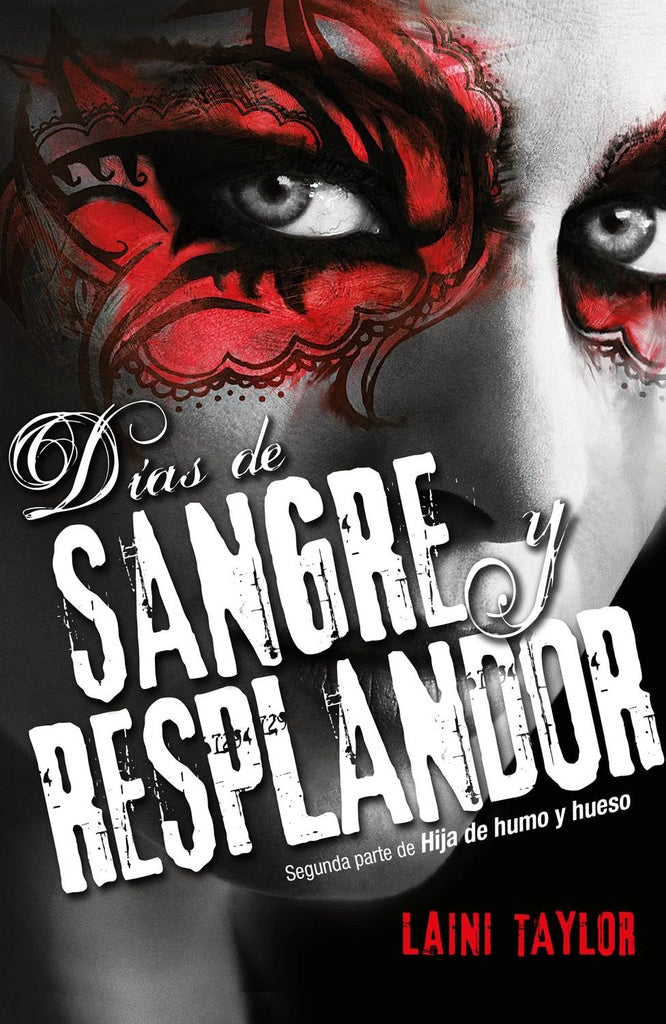 Días de sangre y resplandor | LAINI TAYLOR