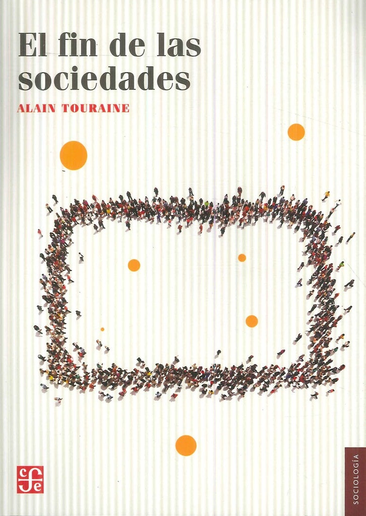 El fin de las sociedades | TOURAINE