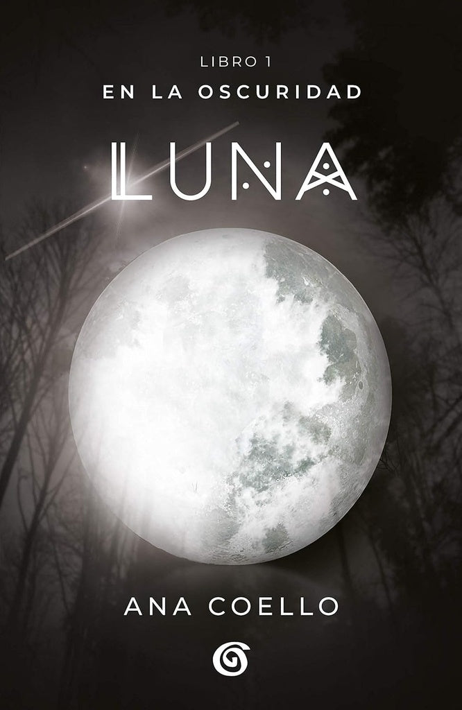 Luna (En la oscuridad 1) | ANA COELLO